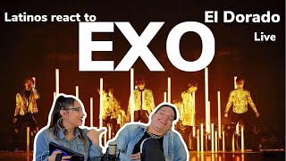 Latinos react to EXO El Dorado Live The Exo'luxion In Seoul REACTION| FEATURE FRIDAY✌