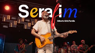 Watch Gilberto Gil Serafim video