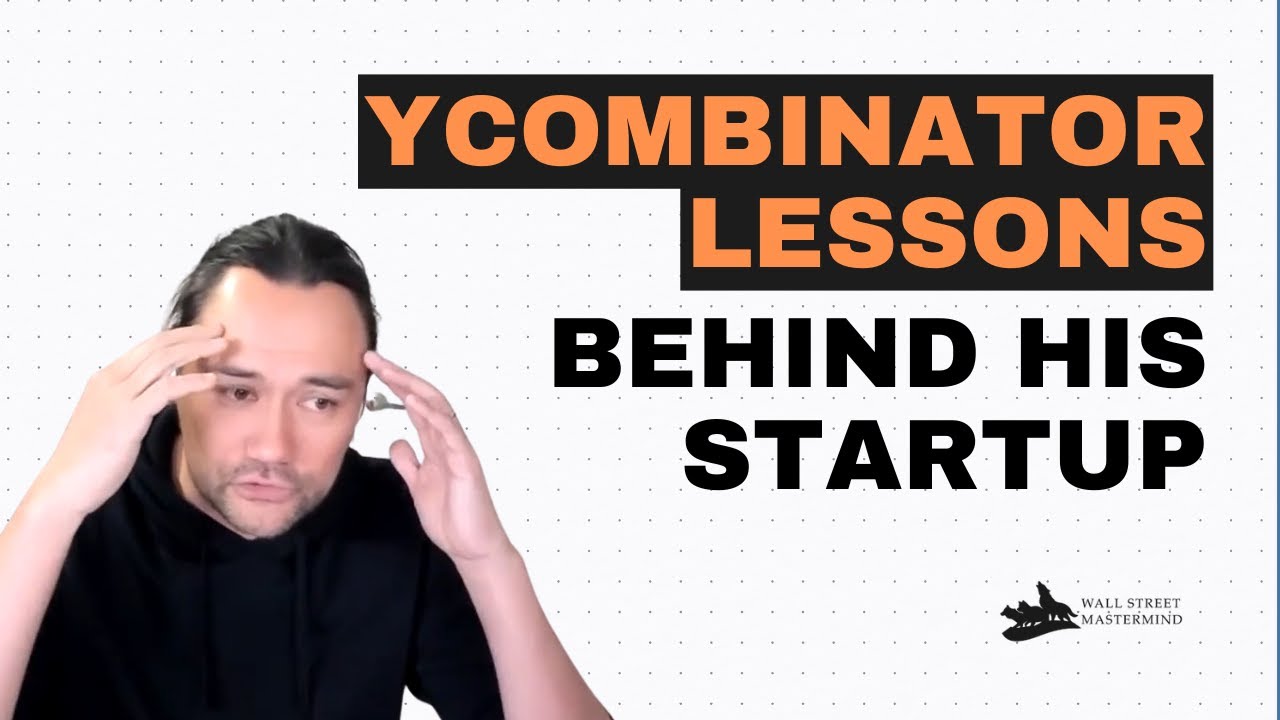 What Y Combinator Taught Him About Building a Startup