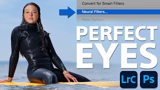 PERFECT EYES with Photoshop Neural Filters