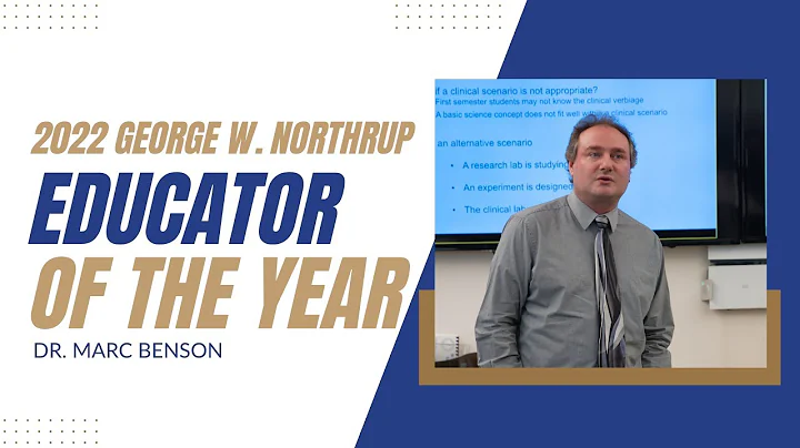 Dr. Marc Benson: 2022 George W. Northrup Educator ...