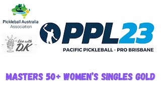 PPL Bris 23 Masters 50+ Women's Singles Gold