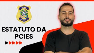 Scientific Police of Espírito Santo (PCIES) Competition | Statute of the PCIES | Prof. Edinael