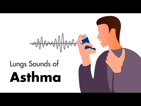 Sounds of Asthma - Wheezing Lung Sounds