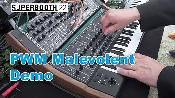 PWM Malevolent Demo at Superbooth 2022
