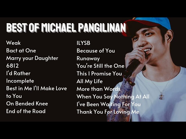 MICHAEL PANGILINAN Non-stop Playlist 2022 | BuDaKhel class=