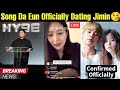 Jimin Dating Song Da Eun Officially Confirm 😘 BTS Jimin Song Da Eun Dating Relationship 😍#bts #jimin