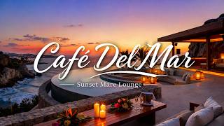 Luxury Chillout Lounge Music 2026 | Café Del Mar Style Sunset Escape