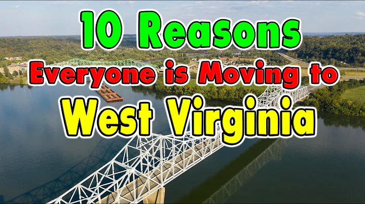 10 Reasons Why Everyone is Moving to West Virginia...