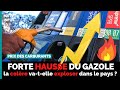 Ref:7oU2OS26wBQ Prix des carburants : forte hausse du gazole, la col�re va-t-elle exploser dans le pays  