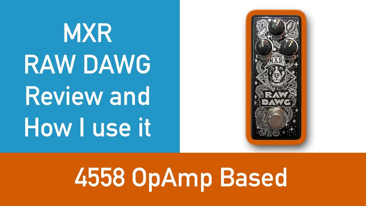 MXR® RAW DAWG™ OVERDRIVE MXR® RAW DAWG™ OVERDRIVE - Dunlop