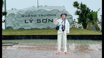 HÀNH TRÌNH THĂM, CHÚC TẾT HUYỆN ĐẢO CỒN CỎ, LÝ SƠN (PHẦN 4)