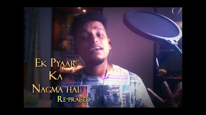 Ek Pyaar Ka nagma Hai - "Shor" | Re-praised | Nirm...