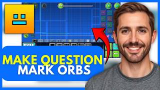 How To MAKE Question Mark Orbs In Geometry Dash (EASY) 2026