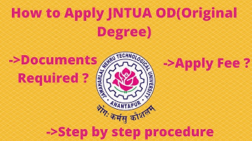 How to Apply for JNTUA OD(Original Degree)||Step by Step Procedure