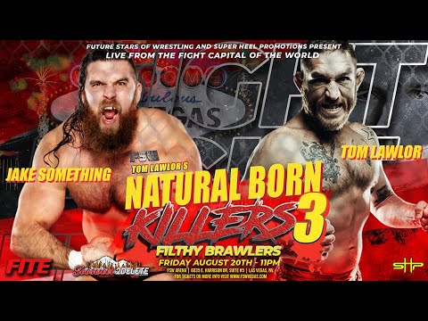 [FREE MATCH] FSW's NATURAL BORN KILLERS 3 - MAIN EVENT JAKE SOMETHING vs. TOM LAWLOR