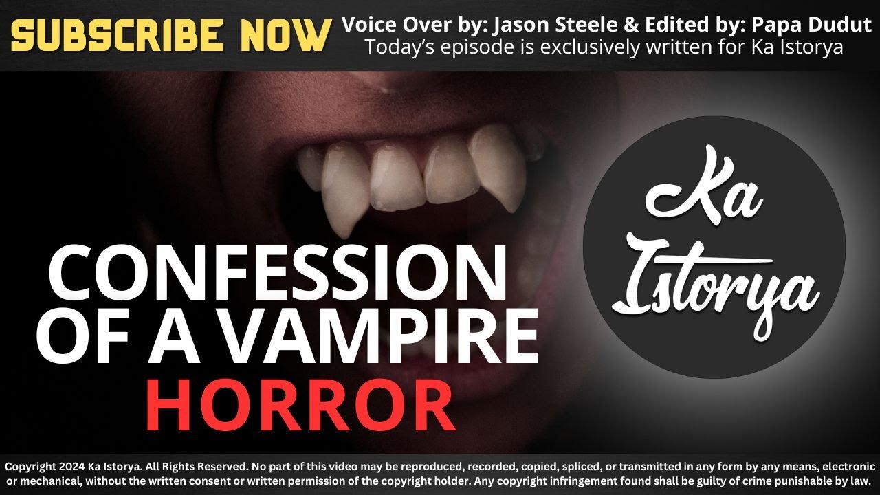 CONFESSION OF A VAMPIRE | JED | KA ISTORYA HORROR