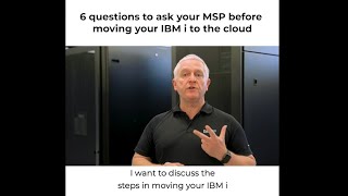 Questions to ask before moving your IBM i to the cloud
