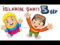 islamın şartı beştir  - dindersi video