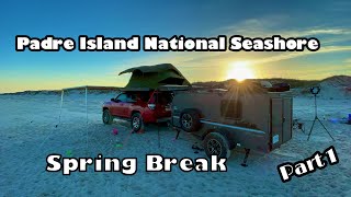 Spring Break 2021 Part 1 Padre Island National Seashore