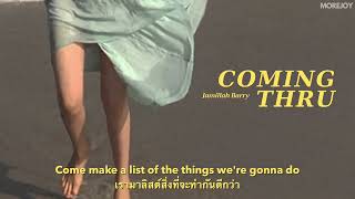 [Thaisub] COMING THRU - Jamilah Barry แปลไทย