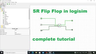 how to use an SR flip flop in logisim | use of RS flip flop in logisim