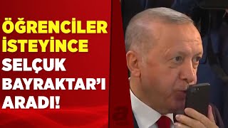 Orucunu öğrencilerle açan Başkan Erdoğan, gençlerin isteğini kırmayıp Selçuk Bayraktar'ı aradı