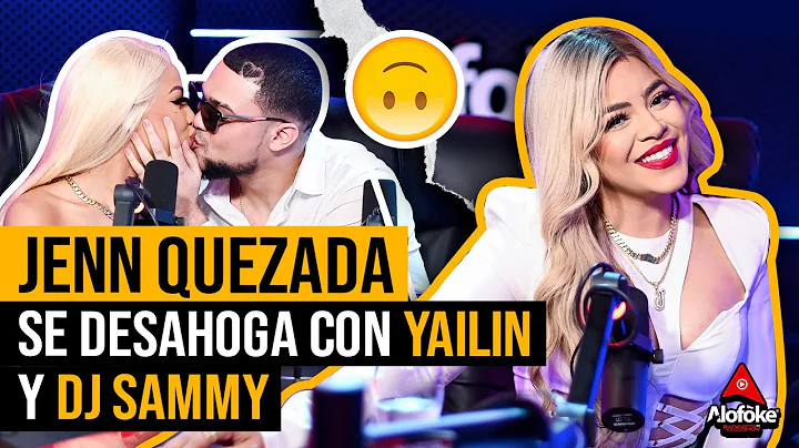 JENN QUEZADA REVELA SECRETOS DE YAILIN LA MAS VIRA...