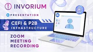 Invorium Zoom Presentation How the CeFi P2B Model Works