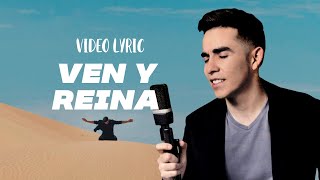 Ven y Reina (video lyric) Karaoke