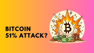 What is Bitcoin 51% Attack?