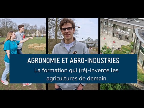 Semer linnovation : Formation Ingnieur en Agronomie et Agro-industries  UniLaSalle