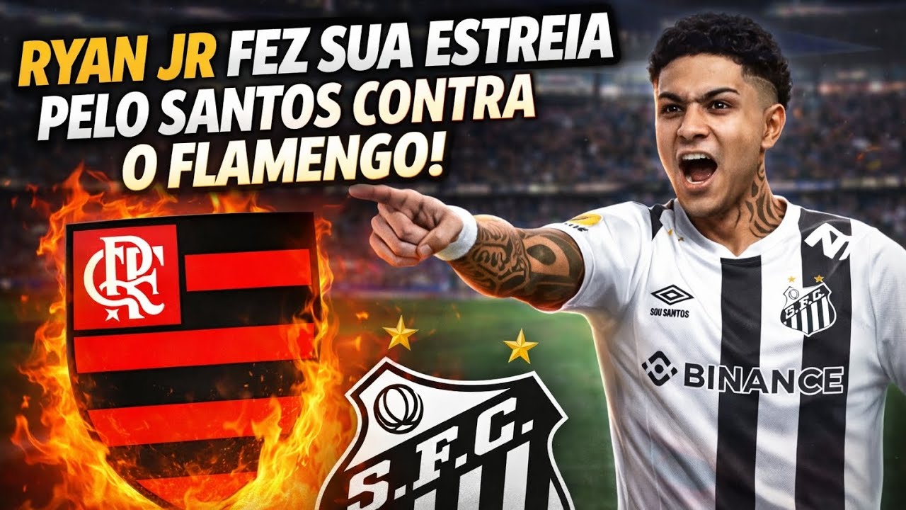 RYAN JR BOTOU O FLAMENGO NA CHAPA! * teve gol ?