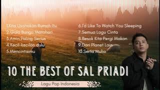 10 The Best of Sal Priadi | Lagu Pop Indonesia Terbaik 2025