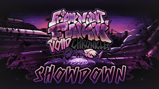SHOWDOWN - FNF: Voiid Chronicles [ OST ]