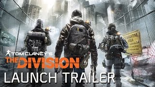 Tom Clancy’s The Division - Launch Trailer [EUROPE]