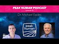 What Humans Evolved to Eat & What Happens When You Stray From That - Dr. Michael Eades - Peak Human