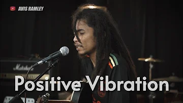 Positive Vibration - Bob Marley Cover by Avis Ramley (LIVE COVER)