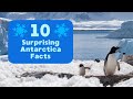 10 Surprising Antarctica Facts