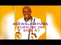 Adewale Ayuba   Turn Me On Side A