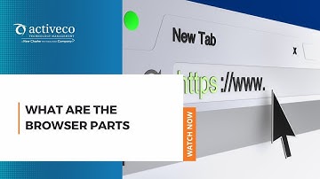 What Are The Browser Parts