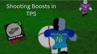 I Used Shooting Boosts In TPS | TPS Ultimate Soccer