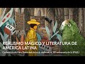 Realismo mágico y literatura de América Latina