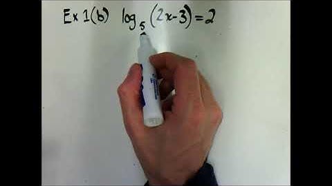 7.4 - Techniques for Solving Logarithmic Equations