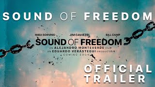 Sound of Freedom [Official Trailer]