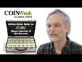 CoinWeek Classic: Million Dollar Seller on eBay Shares Secrets of His Success. VIDEO: 5:09.