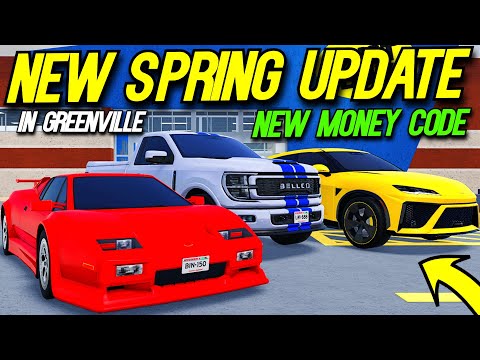 NEW SPRING UPDATE, MONEY CODE, CARS & FEATURES IN GREENVILLE