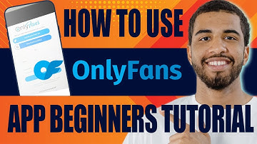 How to Use Onlyfans App | Beginners Tutorial (2025)