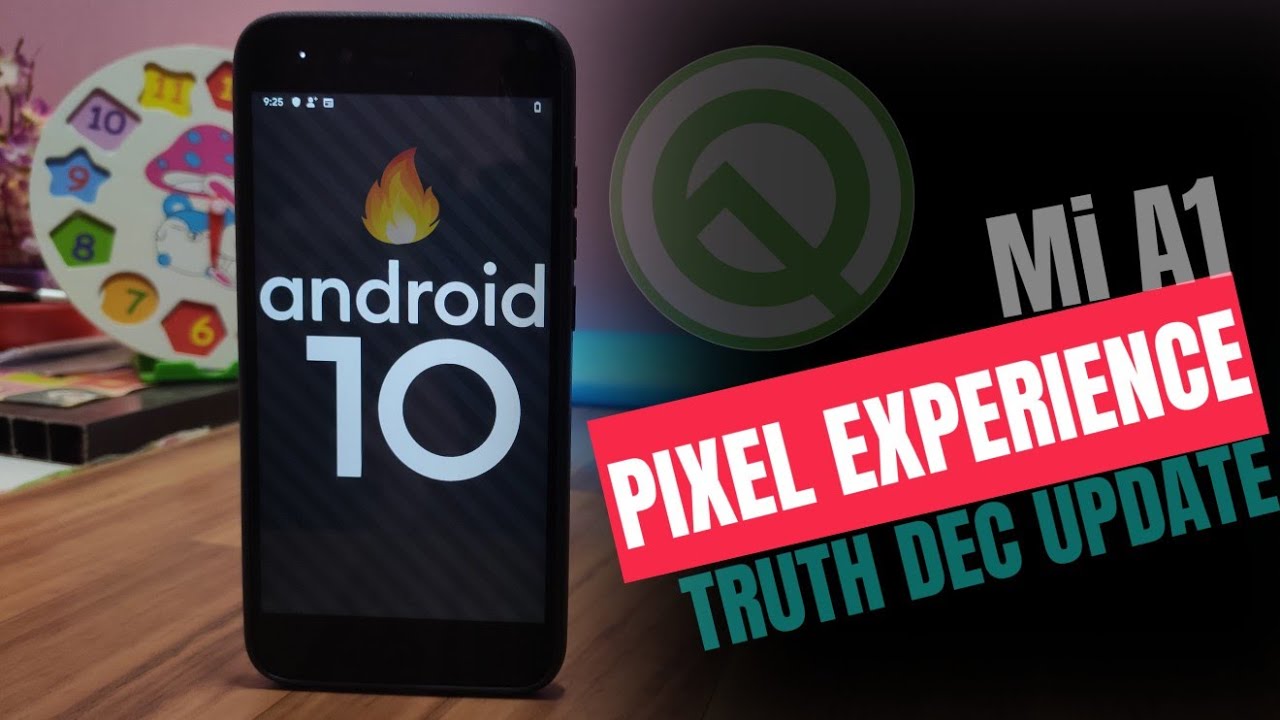 Mi A1 :- TRUTH ANDROID 10 PIXEL EXPERIENCE ROM LATEST DEC UPDATE - YouTube
