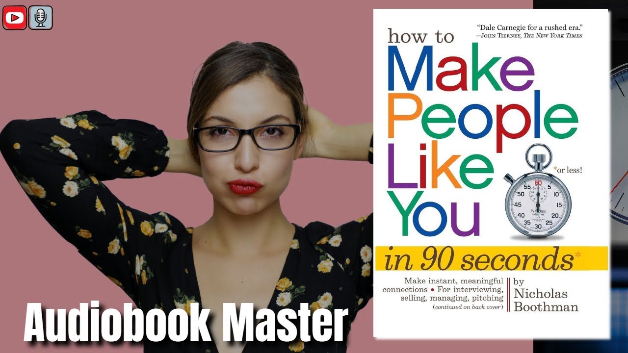 How to Make People Like you in 90 Seconds or Less Best Audiobook ...